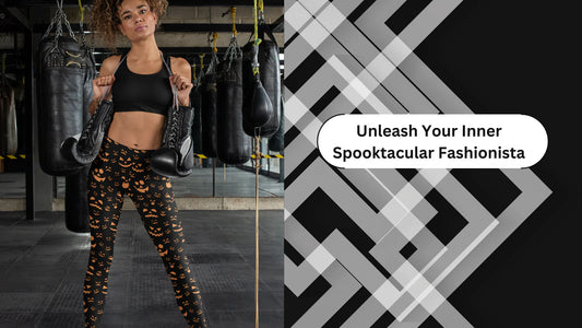 Unleash Your Inner Spooktacular Fashionista: The Ultimate Halloween Leggings Style Guide